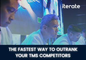 The fastest way to outrank your TMS competitors